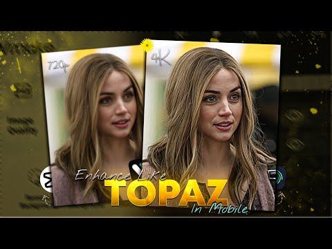 Enhance Video Like Topaz Ai In Mobile | Best Way To Increase Quality