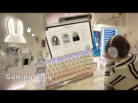 Gaming Vlog | Daily game life🎮 My Notion Tour & Game efficiency up💫 | Aesthetic Notion set-up