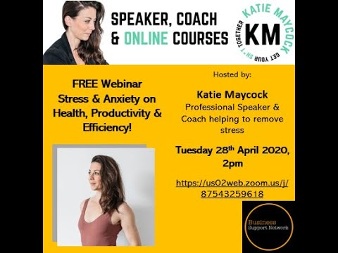 Stress & Anxiety Webinar - Katie Maycock