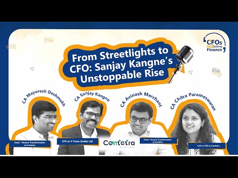 Middle-Class Beginnings to Industry Leader: V-Trans CFO Sanjay Kangne | CFOs Not talking Finance