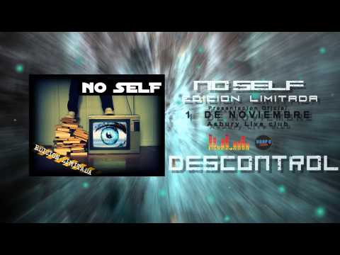 NO SELF - Descontrol