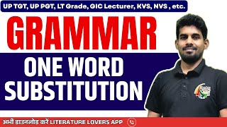 | | One Word Substitution in English Grammar  | | Literature Lovers