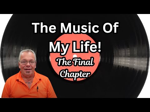 🎶The Final Songs That Shaped My Life