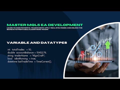 MQL5 Variables, Data Types, Declaration & Initialization | Beginner Tutorial
