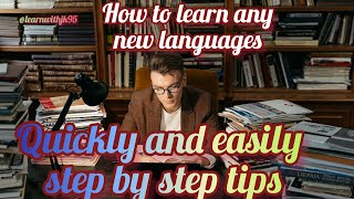 "Master a New Language Quickly and Easily: Language Learning Tips and Tricks" |