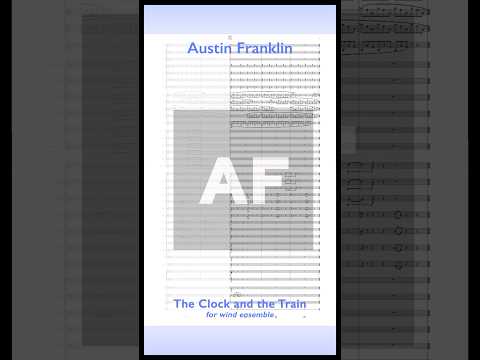 The Clock and the Train | Austin Franklin [Score Excerpt 1]