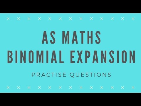 Year 1 / AS Maths - Binomial Expansion *Practise Questions*