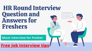HR Round  Interview Question and Answers for Freshers|Free Job Interview tips #MockInterviewfresher