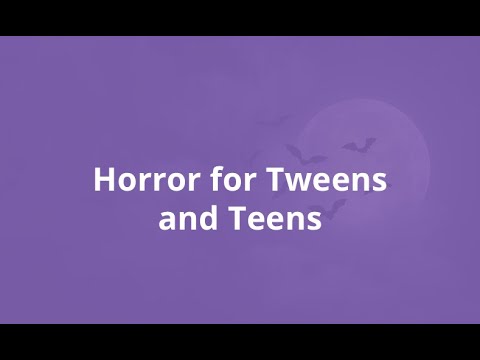 Horror for Tweens and Teens
