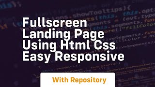 Fullscreen landing page using html css easy responsive