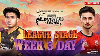 [HINDI] 2025 OnePlus Android BGMS Season 4 | League Week 3 - Day 7