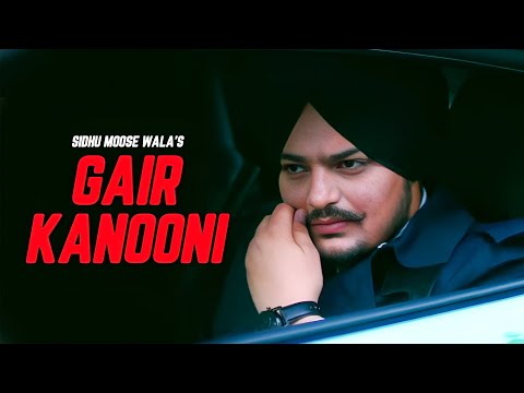 Gair Kanooni : Sidhu Moose Wala (Official Video) | Latest Punjabi Songs 2025