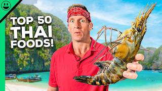 Must Try Before You Die!! Thailand's Top 50 Street Foods!!