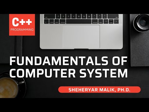 C++ Module 2: Fundamentals of Computer System