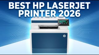 Best HP LaserJet Printer 2026: Top 5 Picks for Home Office & Small Teams