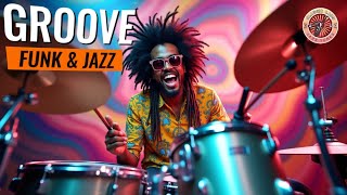 Groove Funk and Jazz | Feel the Funk, Hear the Jazz | Classic Labs Playlist