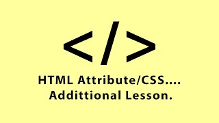 HTML Attributes and CSS