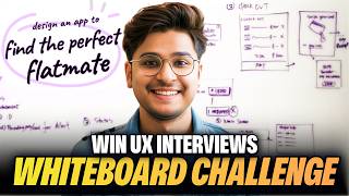 UI/UX Interview Whiteboard Challenge: Complete Step-by-Step Framework | Rohan Mishra, uxcoach