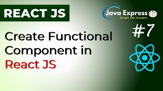 ReactJS Tutorial - 7 - Create Functional Component