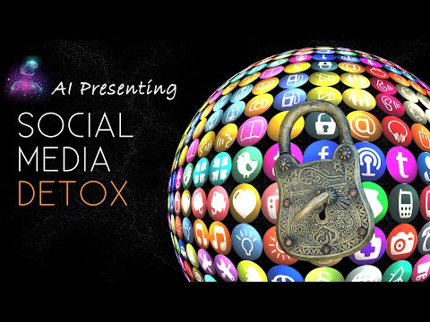 AI Presenting: Social Media Detox - How to Unplug and Reconnect with the Real World
