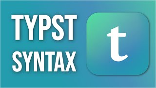 Typst's Intuitive Syntax: A Comprehensive Tutorial for Beginners