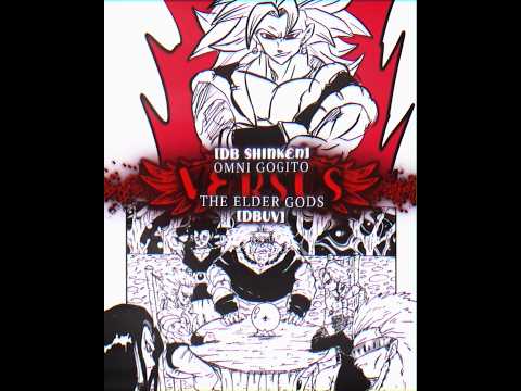 Omni Gogito (Db Shinken) Vs The Elder Gods (Dbuv)