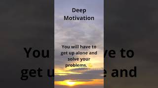 DEEP MOTIVATION #motivation #deepmotivation