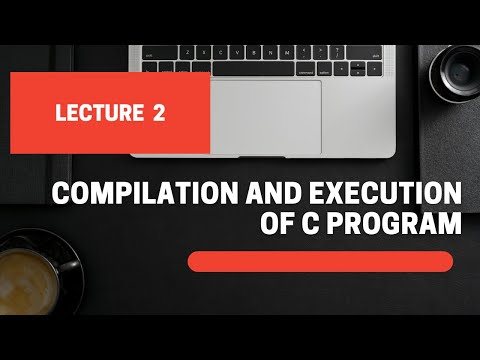 execution of program in c | compilation and execution of c program | how c program runs