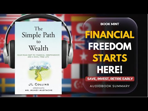 The Simple Path to Wealth: Your Road Map to Financial Independence and a Rich, Free Life