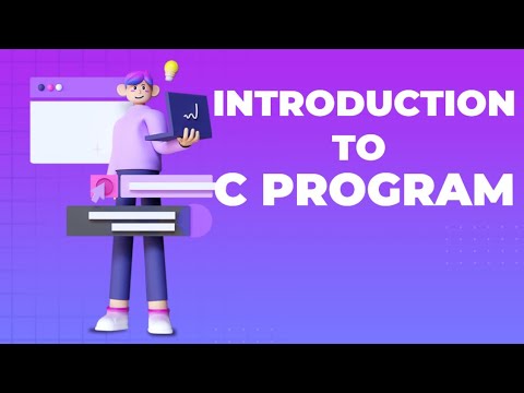 || INTRODUCTION TO C PROGRAM || IN KANNADA ||