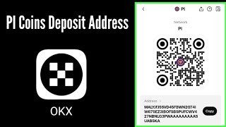 How to find and get pi coin deposit address from okx exchange / okx pi deposit address