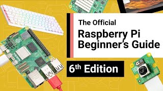 The Official Raspberry Pi Beginner's Guide OUT NOW!