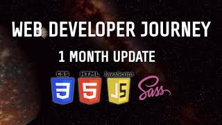 Starting Javascript (Web Developer Journey - 1 month Update)