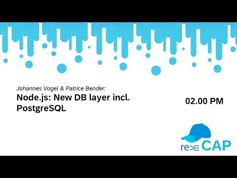 Johannes Vogel & Patrice Bender: Node.js: New DB layer incl. PostgreSQL (re ≡CAP 2023)
