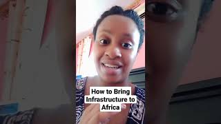 **CONTROVERSIAL: How to Bring Infrastructure to Africa** | Seek the Ancient Path #blackexpat