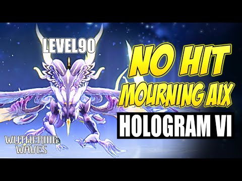 (No Hit) MOURNING AIX Hologram VI (Level 90) | Wuthering Waves