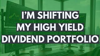 I'm Shifting My High Dividend Portfolio in 2026