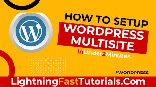 How to create a WordPress multi site network- In Under 2 Minutes