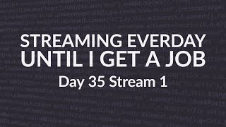 35.0 - Quick DSA stream before Dinner