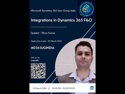 Session #36 #D365UGINDIA Beginner's guide to Integrations in Dynamics 365 Finance & Operations