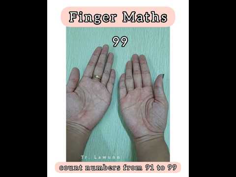 finger maths (parts 11) count from 91 to 99