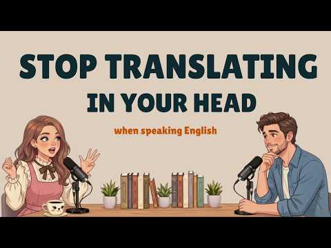 How to Speak English for Hours Without Stopping (3-Step Method) | Easy English Podcast