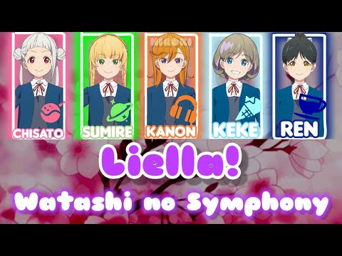 Liella-Watashi no Symphony // Sub español//Romaji.