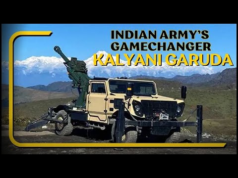 KALYANI GARUDA: INDIAN ARMY'S GAMECHANGER