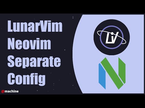 LunarVim - You can keep your Neovim Config!