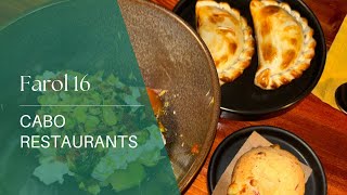 Cabo Restaurants: Must-Try Argentinian Tasting Menu at Farol 16 Cabo San Lucas