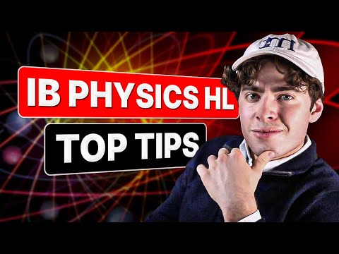 How To Easily Score High In IB Physics HL: Proven Tips & Tricks