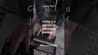 Coding is a journey of continuous learning #coding #codingshorts #shorts #viral