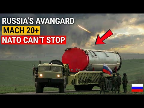Why NATO Has No Defense Against Russia’s Avangard Hypersonic Glide Vehicle