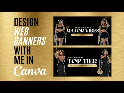 Design Web Banners with Me in Canva